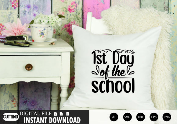 1st Day of the School Graphic Design Asset for Crafts and Local Branding