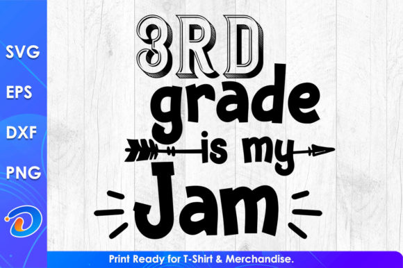 3rd Grade Is My Jam Teacher’s Day Graphic for Crafts & Projects