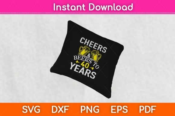 Cheers and Beers to 40 Years SVG: A Bold Graphic for Crafts and Branding