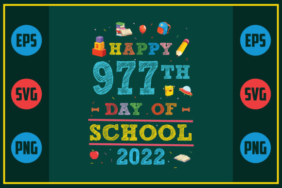 Happy 977th Day of School 2022 Embroidery Design Review