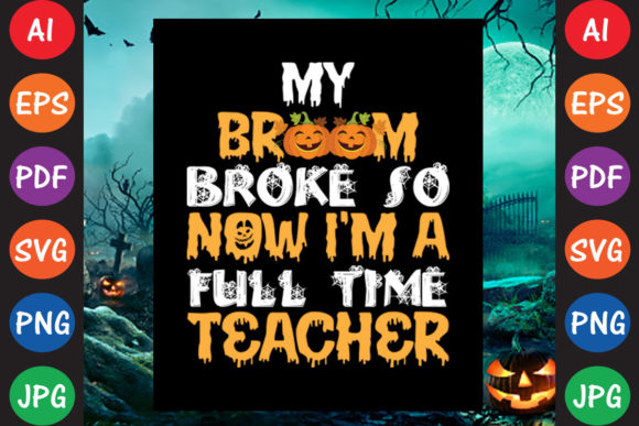 My Broom Broke So Now I’m a Full-Time Teacher – A Graphics Asset Review