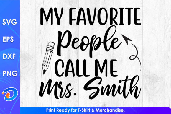 My Favorite People Call Me Teacher’s Day – A Versatile Graphic Design Asset