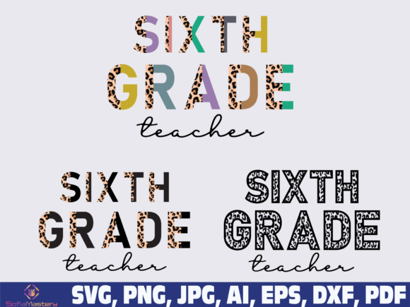 Sixth Grade Teacher Half Leopard: A Versatile Graphic for Crafts and Digital Sellers