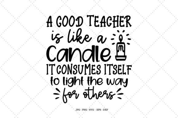 Teacher Appreciation Graphics for Crafts: A Good Teacher Design Review